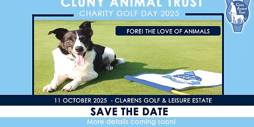 CLUNY ANIMAL TRUST CHARITY GOLF DAY 2025