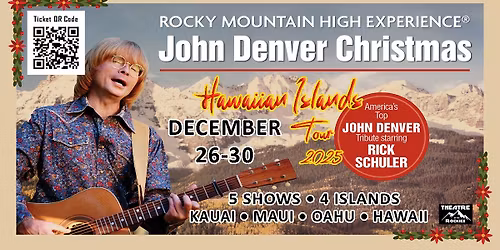 An Enchanting John Denver Christmas Hawaiian Island Tour