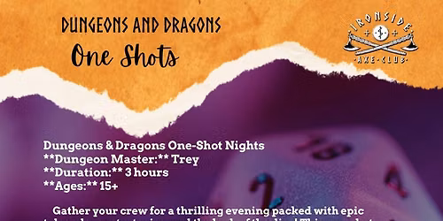 DND One Shots at Ironside!