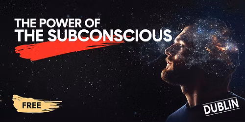 The Power of Subconscious Mind | Free Lecture in DUBLIN 24