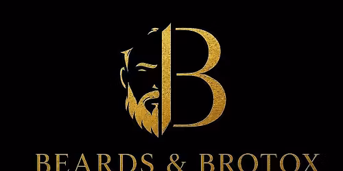 BEARDS & BROTOX