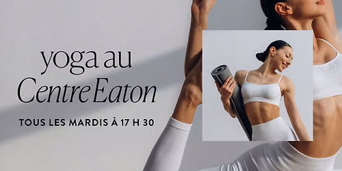 Yoga au Centre Eaton