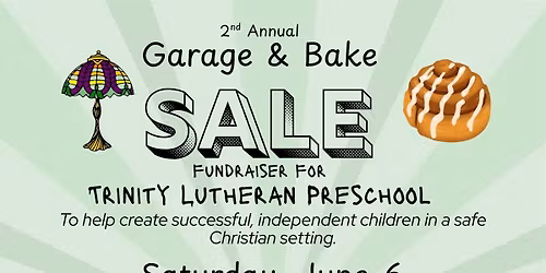 Trinity Lutheran Preschool 2nd Annual Garage & Bake Sale
