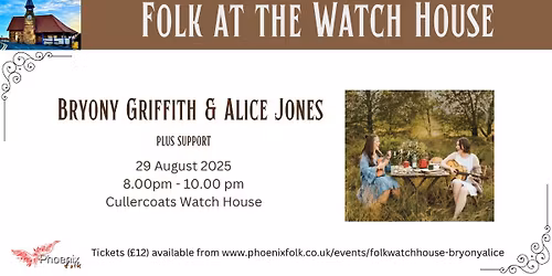 Folk at the Watch House: Bryony Griffith & Alice Jones