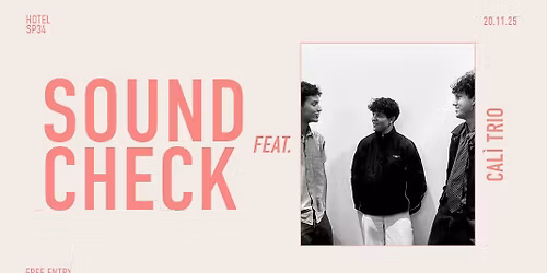 SOUNDCHECK feat. Cal\u00ec Trio