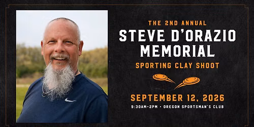 The 2nd Annual Steve D'Orazio Memorial Sporting Clays Shoot