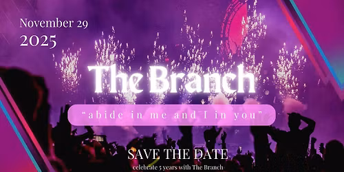 The Branch- 5 years anniversary 