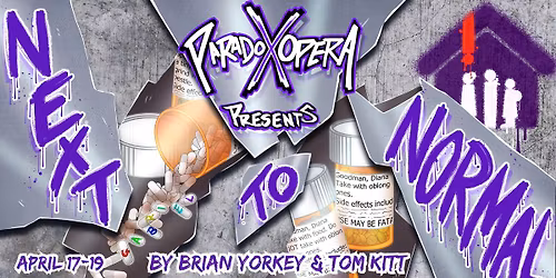 Next to Normal - Paradox Opera (Sunday)