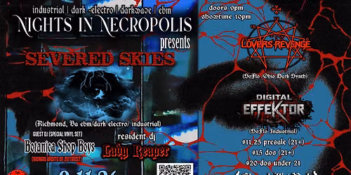 Nights in Necropolis presents: Severed Skies (VA) w\/ Lover's Revenge \/ Digital Effektor\/ Lady Reaper