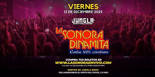 LA SONORA DINAMITA en JUNGLA NOHO de North Hollywood
