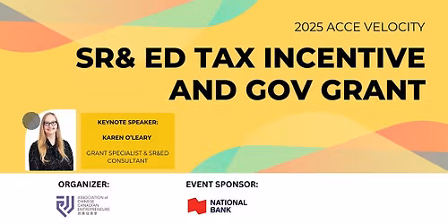 2025 ACCE Velocity - SR & ED Tax Incentive and Gov Grant