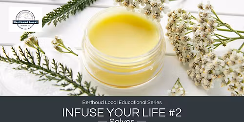 Infuse Your Life #2 \u2014 Salves