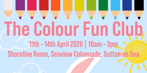 Easter: Colour Fun Club