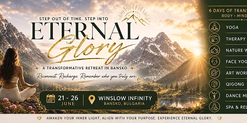 Eternal Glory- Retreat in Bansko