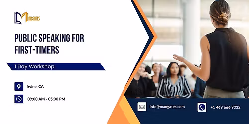 Public Speaking for First-Timers: 1 Day Workshop in Irvine, CA