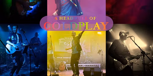 A Head full of Cold Play