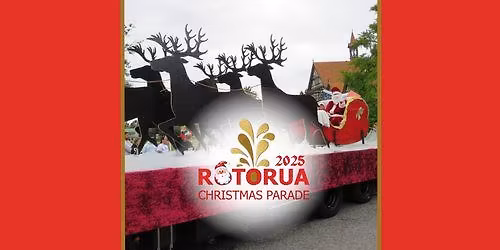 2025 Rotorua Christmas Parade