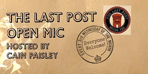 THE LAST POST OPEN MIC