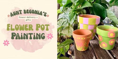 Flower Pot Painting Crafternoon at Aunt B's