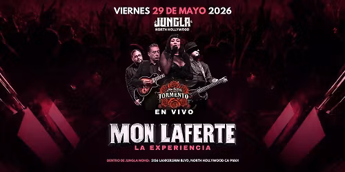 La Experiencia MON LAFERTE con Tormento en Jungla Noho!