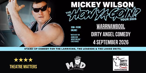 HOW YA GOIN? - WARNAMBOOL - DIRTY ANGEL COMEDY