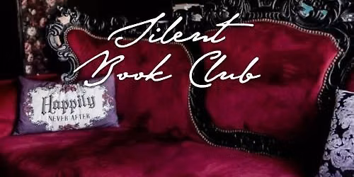 Silent Book Club: June 27th \u2022 7pm