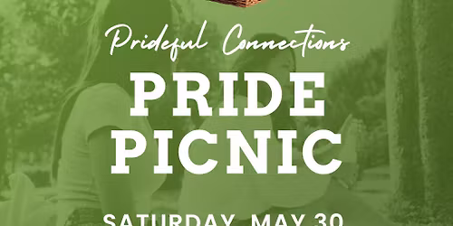 Prideful Connections - Pride Picnic