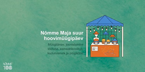 N\u00f5mme Maja suur hoovim\u00fc\u00fcgip\u00e4ev