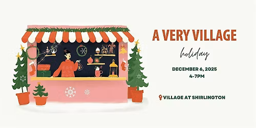 A Very Village Holiday - Village at Shirlington