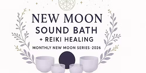 New Moon Sound Bath + Reiki Healing