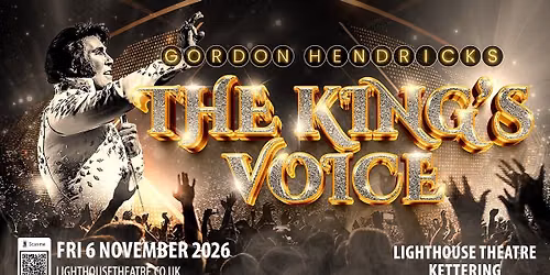 Kettering, The Lighthouse Theatre - The King's Voice