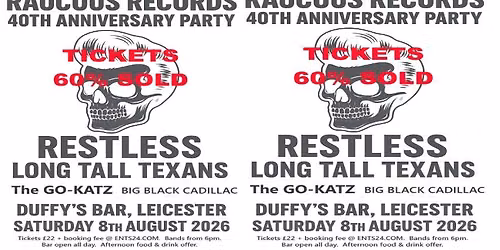 Raucous Records 40th Anniversary - Part One