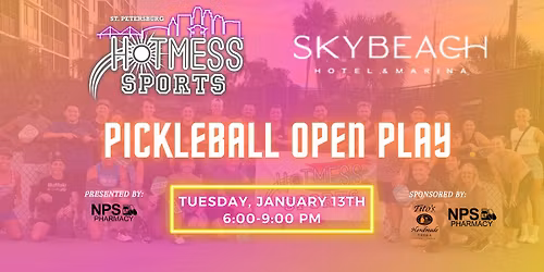 HotMess St Pete - Pickleball Open Play