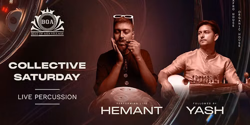 Collective Saturday - Live Hemant & Yash