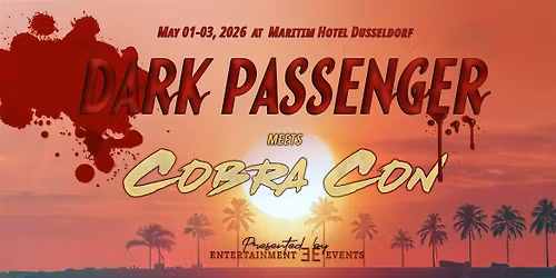 Dark Passenger meets Cobra Con