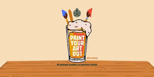 Paint & Sip: Paint Your Art Out with Levonn at HighGrain Brentwood