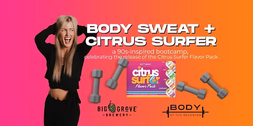 BODY Sweat + Citrus Surfer Bootcamp