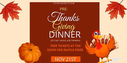 Pre-Thanksgiving Dinner at Tyler's Redemption Place