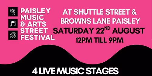 Paisley Music and Arts Street Festival