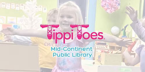 Tippi Toes at MCPL - Blue Springs North