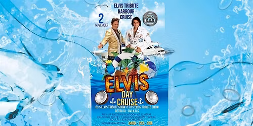 50's Elvis Tribute Show vs 70's Elvis Tribute Show + 80's DJ Lunch Cruise