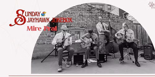 Sunday Jayhawk Jukebox ft. Mire Pral