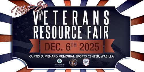 2025 Mat-Su Veterans Resource Fair