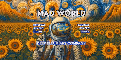 Mad World performs at Deep Ellum Art Company!