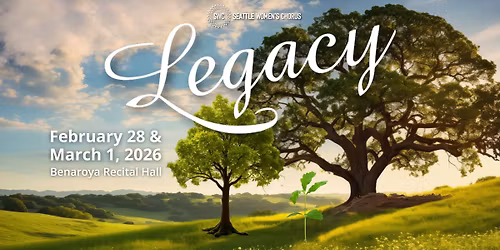Seattle Women's Chorus presents: Legacy