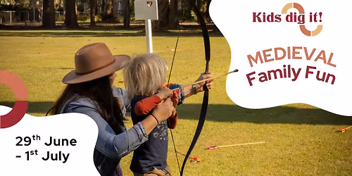 Kids Dig It! Medieval Family Fun