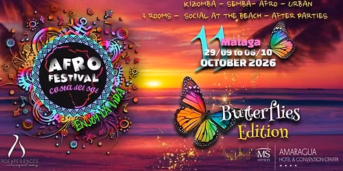 AFROFESTIVAL MALAGA 11TH EDITION (OFFICIAL EVENT - BUTTERFLIES)