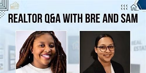Realtor Q&A with Sam and Bre