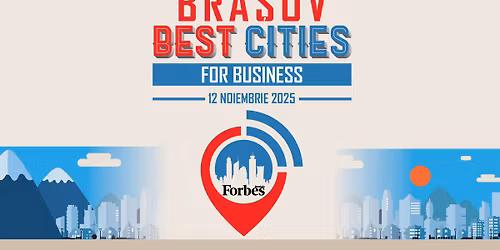 Forbes Rom\u00e2nia Best Cities For Business \u2013 Bra\u0219ov 2025