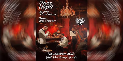 Jazz Night with Bill Perkins Trio